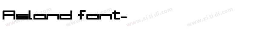 Asland font字体转换 Asland font字体转换